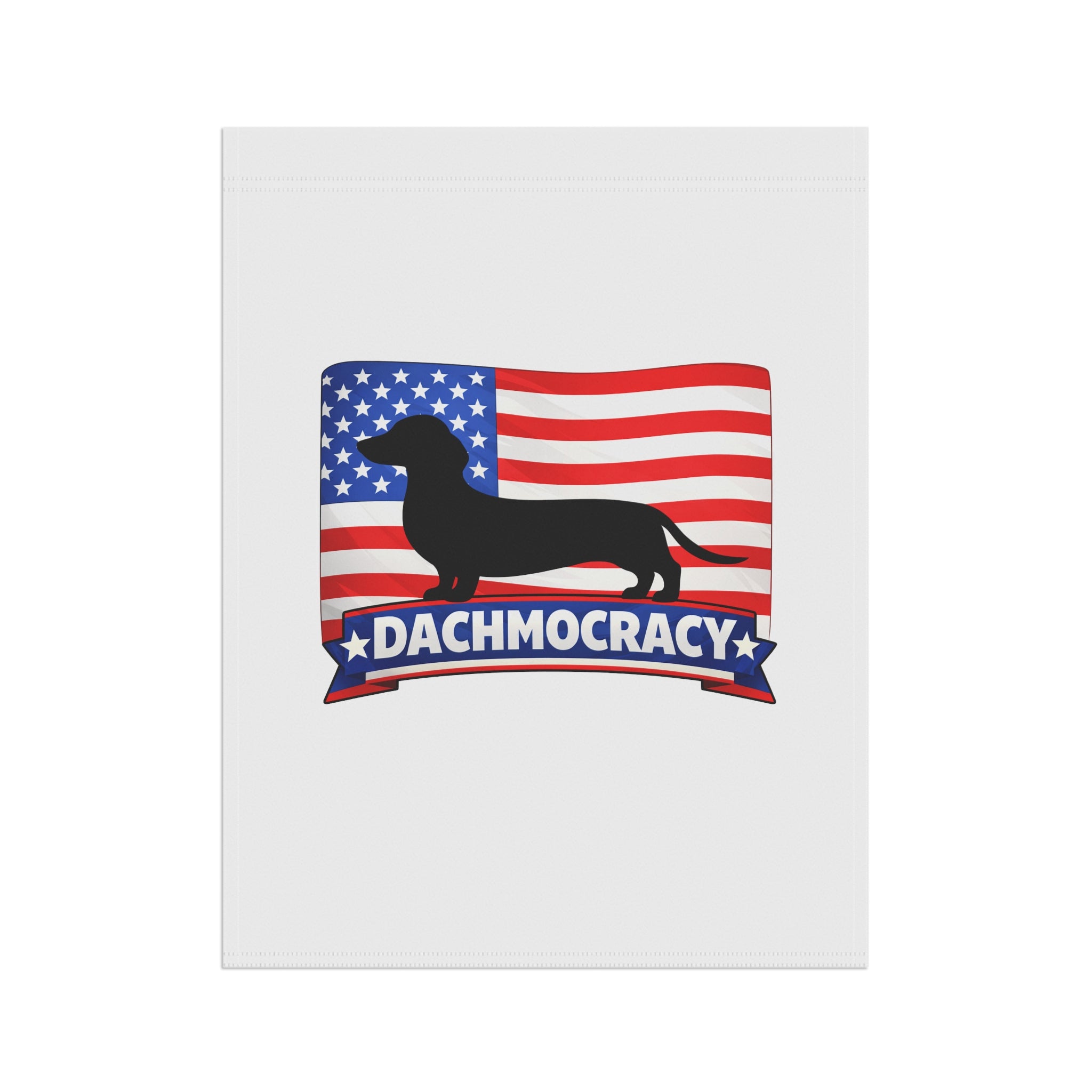 Dachshund 'Dachmocracy' American Flag Garden Flag